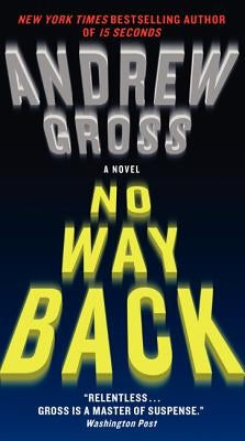 No Way Back by Gross, Andrew