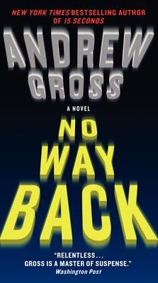 No Way Back by Gross, Andrew