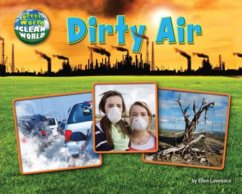Dirty Air by Lawrence, Ellen
