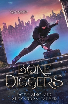 Bone Diggers by Tauber, Alexandra
