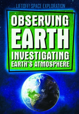 Observing Earth: Investigating Earth's Atmosphere by Light, Charlie