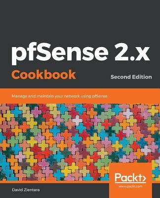 pfSense 2.x Cookbook-Second Edition by Zientara, David
