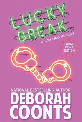 Lucky Break: Large Print Edition by Coonts, Deborah