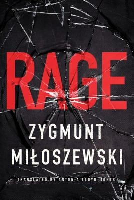 Rage by Miloszewski, Zygmunt