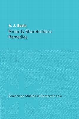 Minority Shareholders' Remedies by Boyle, A. J.