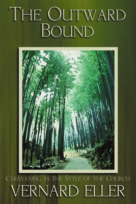 The Outward Bound by Eller, Vernard