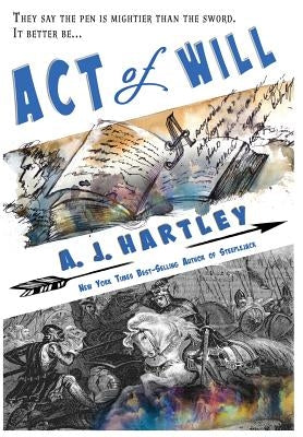 Act of Will by Hartley, A. J.