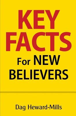 Key Facts for New Believers by Heward-Mills, Dag