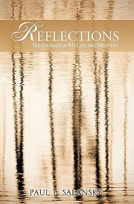 Reflections by Salansky, Paul L.