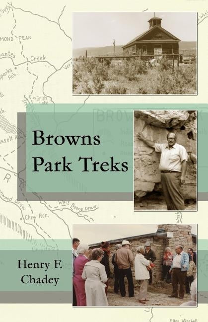 Browns Park Treks by Mead, David
