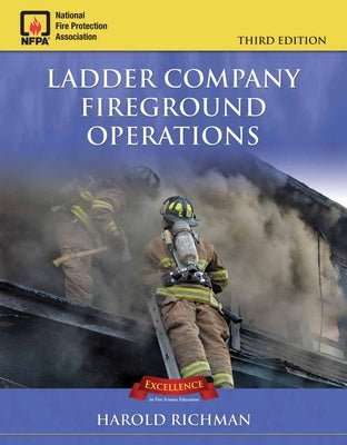 Ladder Company Fireground Operations 3e by Richman, Harold