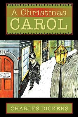 A Christmas Carol by Dickens, Charles