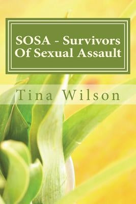 SOSA - Survivors Of Sexual Assault: 14 - Day Devotional by Wilson, Tina M.