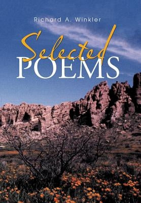 Selected Poems by Winkler, Richard a.