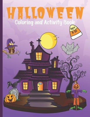 Halloween Coloring and Activity Book for Kids Ages 8-10: Holiday Gift for Children with Maze, Word Search, Puzzles and Activities by Potato Soup