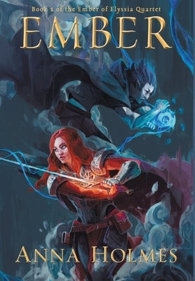 Ember by Holmes, Anna