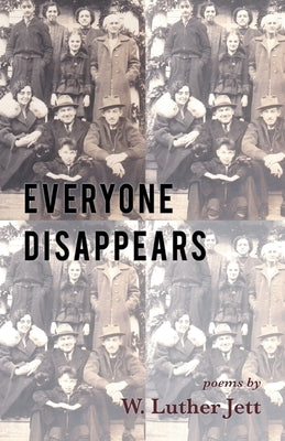 Everyone Disappears by Jett, W. Luther