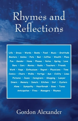 Rhymes and Reflections by Alexander, Gordon