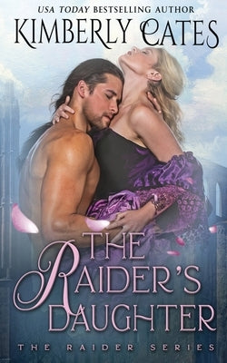 The Raider's Daughter by Cates, Kimberly
