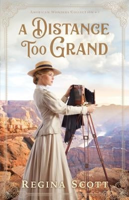 Distance Too Grand by Scott, Regina