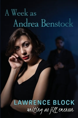 A Week as Andrea Benstock by Emerson, Jill