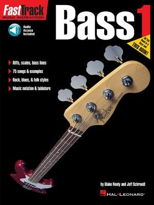 Fasttrack Bass Method - Book 1 by Schroedl, Jeff
