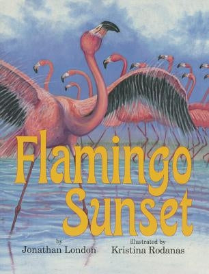 Flamingo Sunset by London, Jonathan