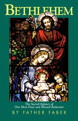 Bethlehem by Faber, Frederick William