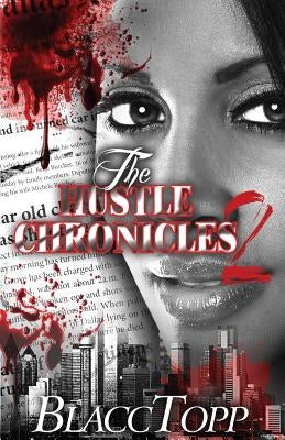 The Hustle Chronicles 2 by Topp, Blacc