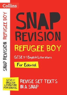 Refugee Boy Edexcel GCSE 9-1 English Literature Text Guide: Ideal for Home Learning, 2022 and 2023 Exams by Collins Maps
