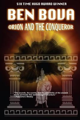 Orion and the Conqueror by Bova, Ben