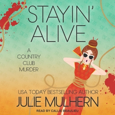 Stayin' Alive by Mulhern, Julie