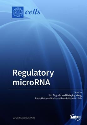 Regulatory microRNA by Taguchi, Y-H