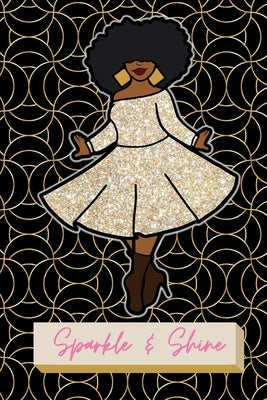 Sparkle & Shine Journal: African American Woman Paperback Journal by Blevins, Trenika