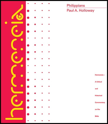 Philippians by Holloway, Paul a.