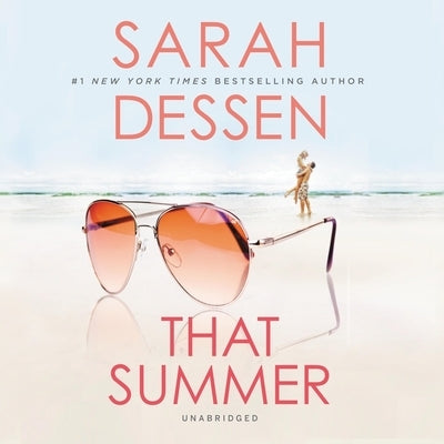 That Summer by Dessen, Sarah