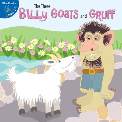 The Three Billy Goats and Gruff by Koontz, Robin Michal