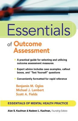 Essentials of Outcome Assessment by Ogles, Benjamin M.