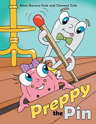 Preppy the Pin by Burova-Cole, Alina