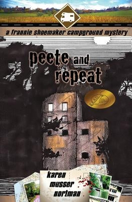 Peete and Repeat by Nortman, Karen Musser