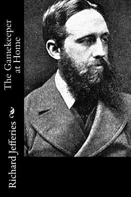 The Gamekeeper at Home by Jefferies, Richard