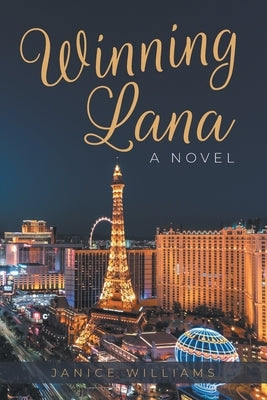 Winning Lana by Williams, Janice