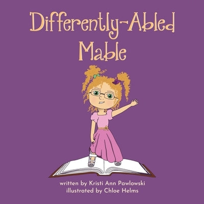 Differently-Abled Mable by Helms, Chloe