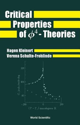 Critical Properties of Phi4- Theories by Kleinert, Hagen