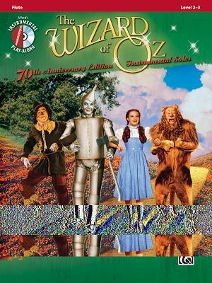 The Wizard of Oz Instrumental Solos: Flute: Level 2-3 [With CD (Audio)] by Harburg, E.