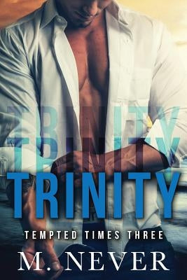 Trinity by Never, M.
