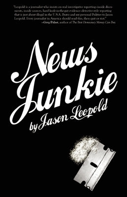 News Junkie by Leopold, Jason