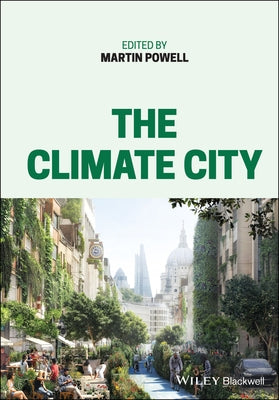 The Climate City by Powell, Martin