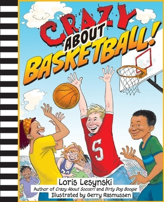 Crazy about Basketball by Lesynski, Loris
