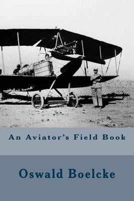 An Aviator's Field Book by Hirsch, Robert Reynold